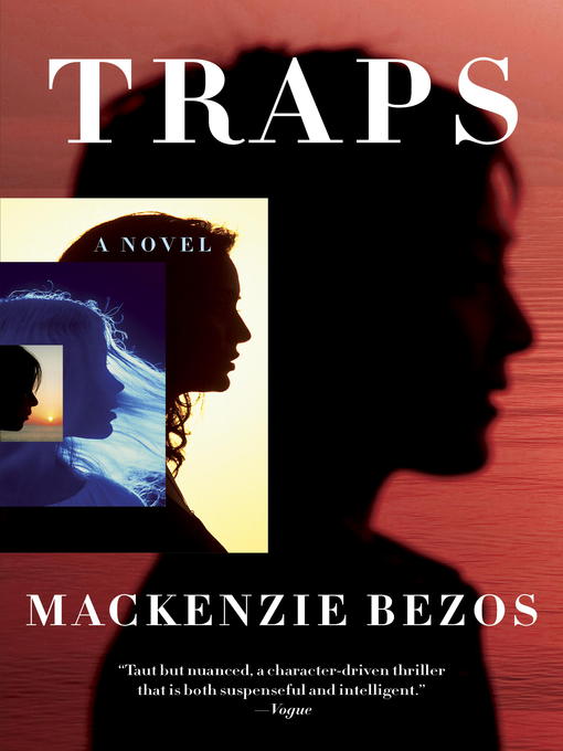 Title details for Traps by MacKenzie Bezos - Available